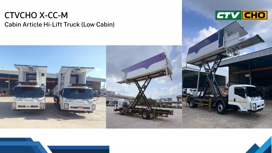 CHO THAVEE Delivered X-CCM (Cabin Article Hi-Lift Truck Low Cabin) 3 units to Thai Airways (TG)